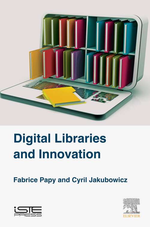 Book cover of Digital Libraries and Innovation