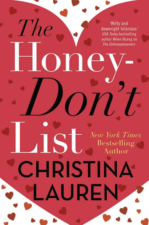 Book cover of The Honey-Don't List: the sweetest new romcom from the bestselling author of The Unhoneymooners