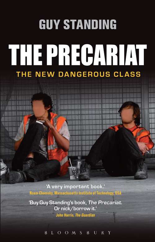 Book cover of The Precariat: The New Dangerous Class (Bloomsbury Revelations Ser.)