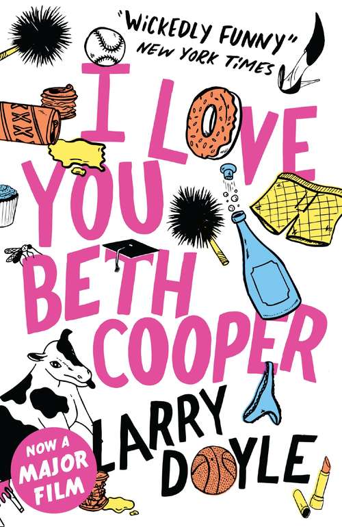 Book cover of I Love You Beth Cooper (Main)