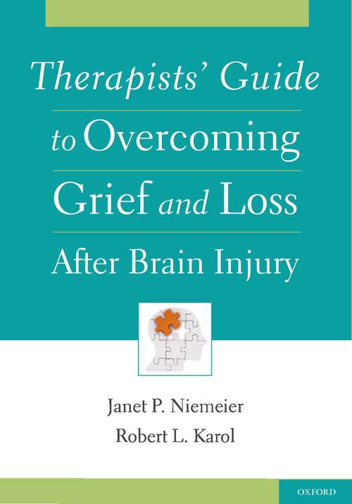 Book cover of Therapists' Guide to Overcoming Grief and Loss After Brain Injury