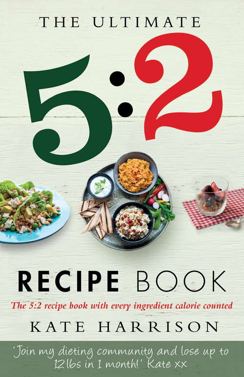 Book cover of The Ultimate 5: Easy, Calorie Counted Fast Day Meals You'll Love