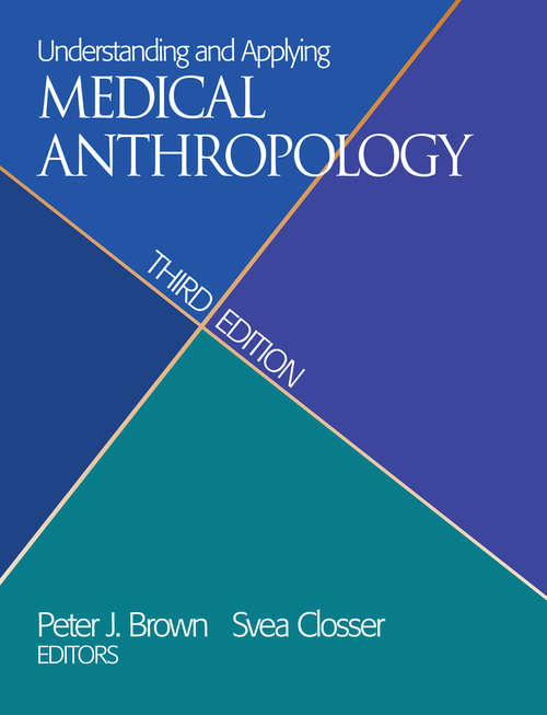 Book cover of Understanding and Applying Medical Anthropology: Biosocial And Cultural Approaches
