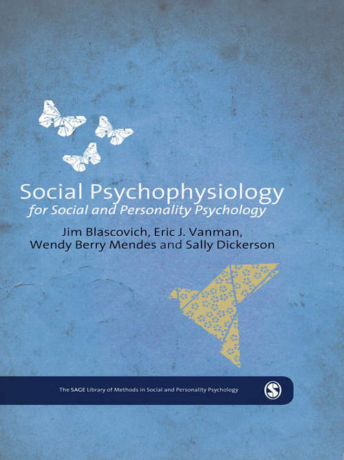 Book cover of Social Psychophysiology for Social and Personality Psychology (The SAGE Library of Methods in Social and Personality Psychology)