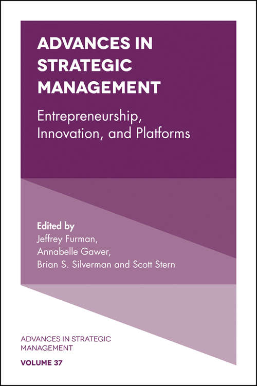 Book cover of Entrepreneurship, Innovation, and Platforms (Advances in Strategic Management #37)