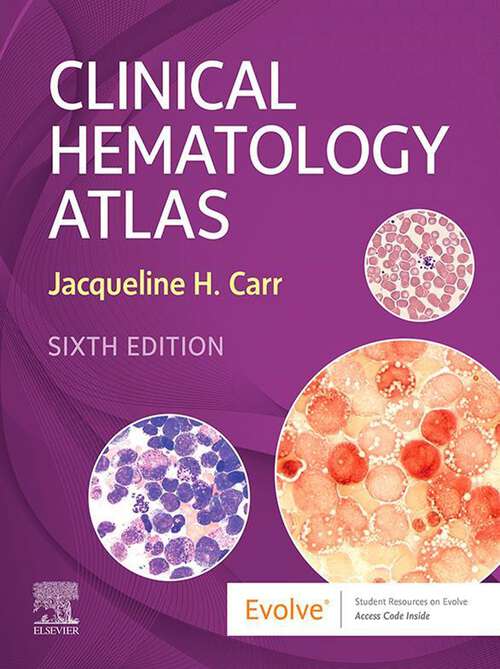 Book cover of Clinical Hematology Atlas - E-Book: Clinical Hematology Atlas - E-Book (6)