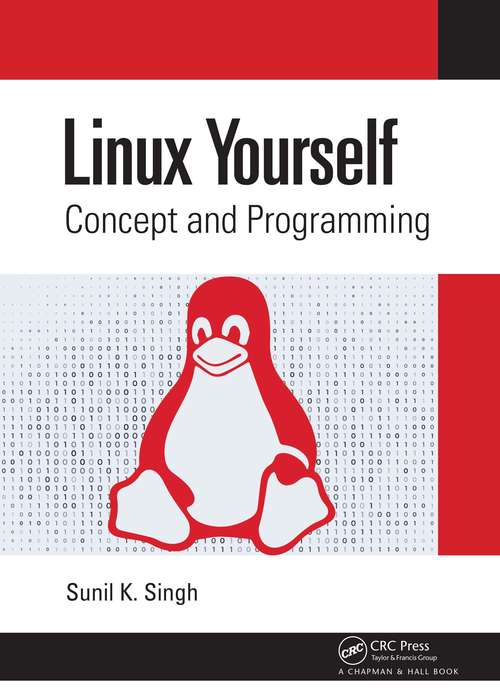 Book cover of Linux Yourself: Concept and Programming