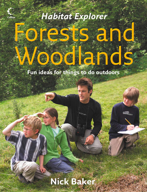 Book cover of Forests and Woodlands (ePub edition) (Habitat Explorer)