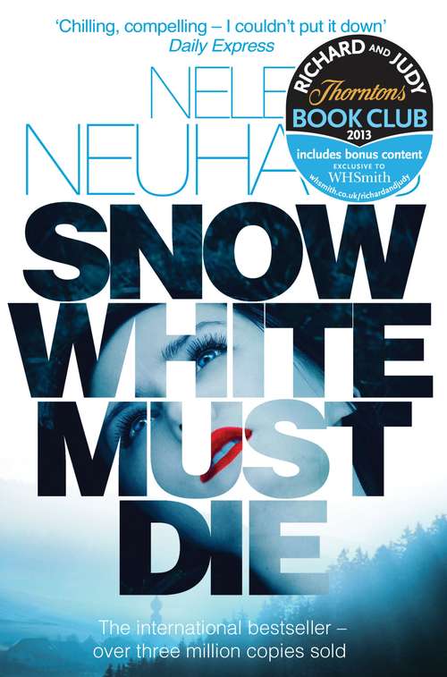 Book cover of Snow White Must Die: A Richard and Judy Book Club Selection (Bodenstein & Kirchoff series #1)