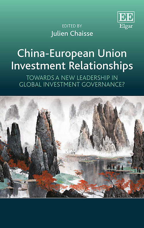 Book cover of China-European Union Investment Relationships: Towards a New Leadership in Global Investment Governance?