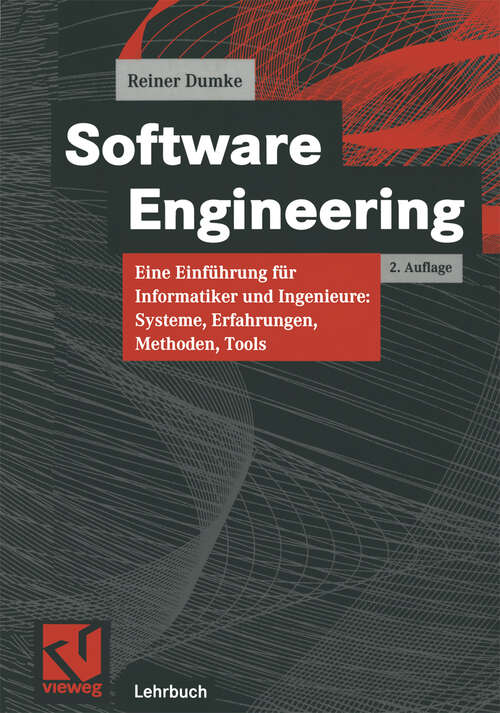 Book cover of Software Engineering: Eine Einführung für Informatiker und Ingenieure: Systeme, Erfahrungen, Methoden, Tools (2., erw. und überarb. Aufl. 2000)