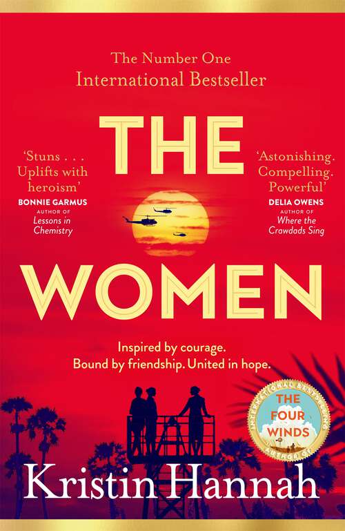 Book cover of The Women: The Instant Sunday Times Bestseller from the author of The Nightingale