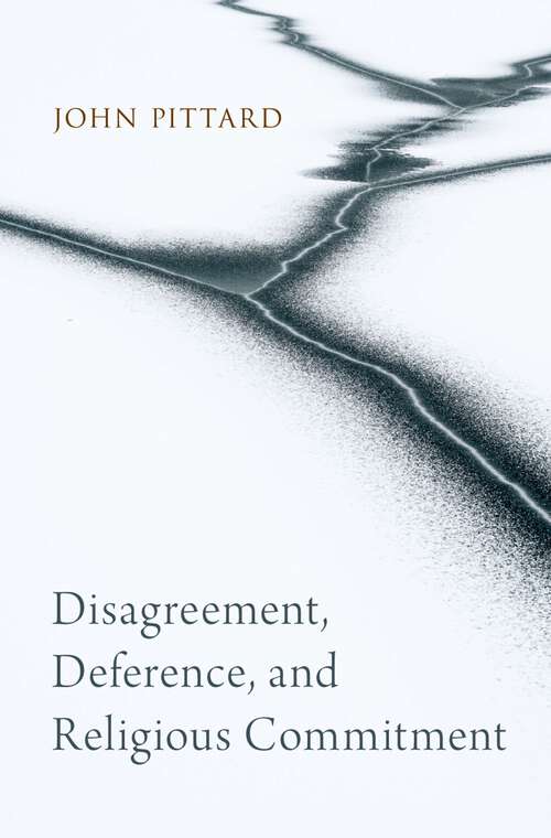 Book cover of Disagreement, Deference, and Religious Commitment
