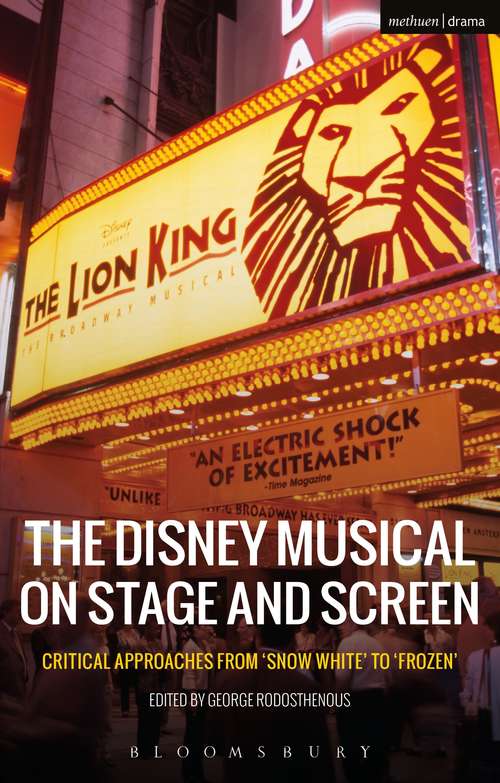 Book cover of The Disney Musical on Stage and Screen: Critical Approaches from 'Snow White' to 'Frozen'