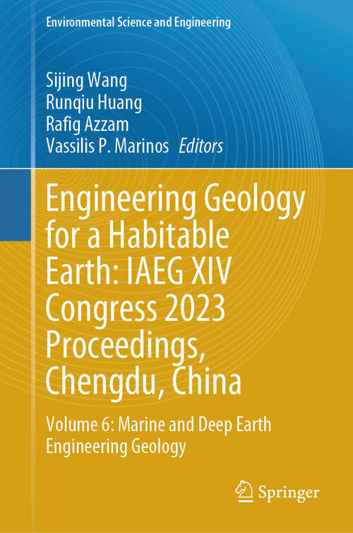 Book cover of Engineering Geology for a Habitable Earth: Volume 6: Marine and Deep Earth Engineering Geology (2024) (Environmental Science and Engineering)