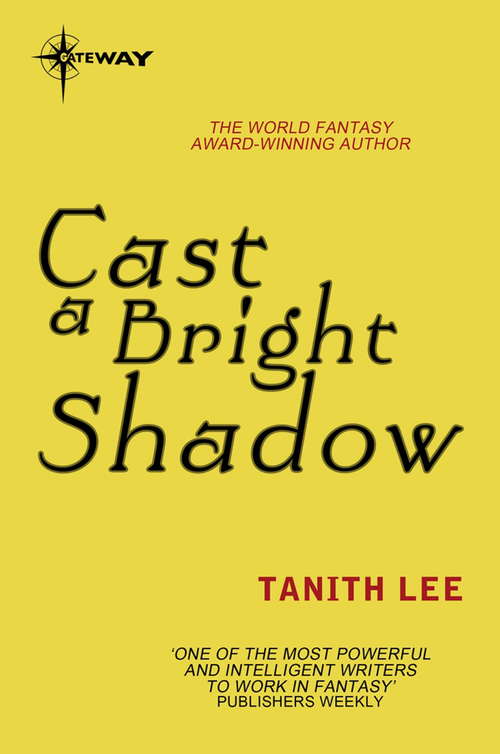 Book cover of Cast a Bright Shadow (Lionwolf #1)