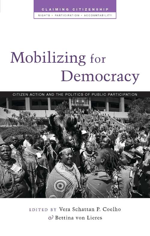 Book cover of Mobilizing for Democracy: Citizen Action and the Politics of Public Participation (Claiming Citizenship)