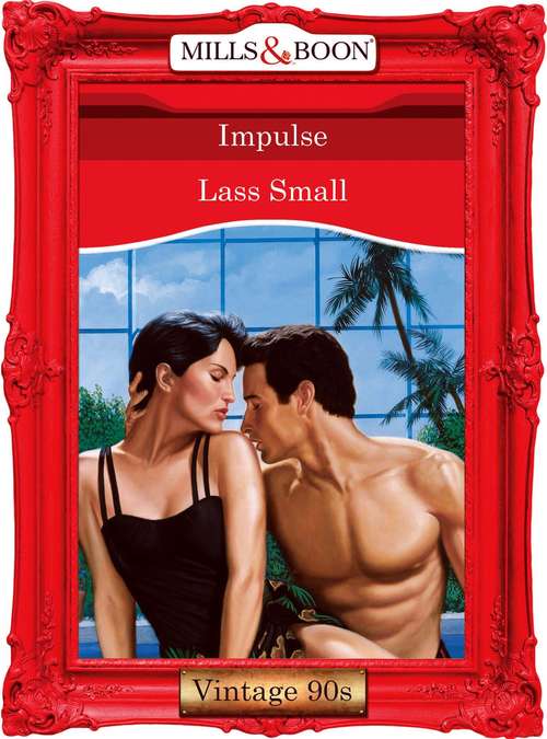 Book cover of Impulse (ePub First edition) (Mills And Boon Vintage Desire Ser.)