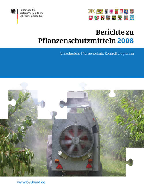 Book cover of Berichte zu Pflanzenschutzmitteln 2008: Jahresbericht 2008 (2009) (BVL-Reporte #4.7)