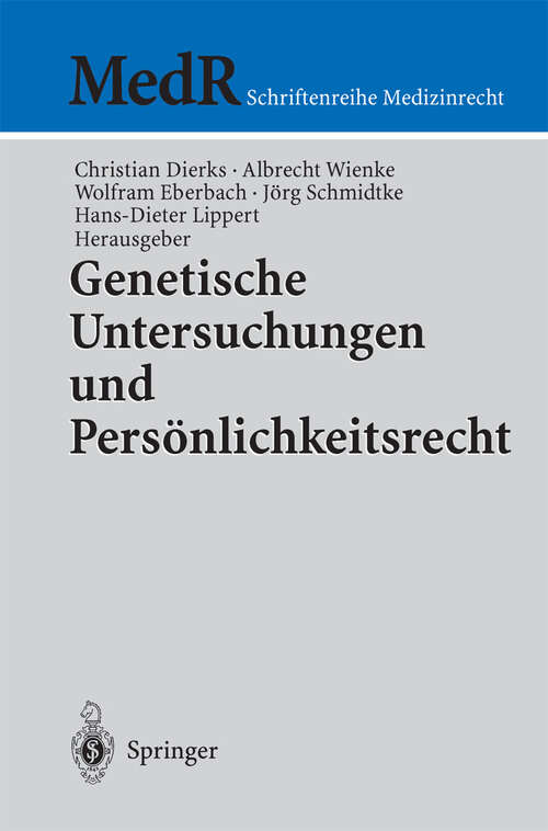 Book cover of Genetische Untersuchungen und Persönlichkeitsrecht (2003) (MedR Schriftenreihe Medizinrecht)