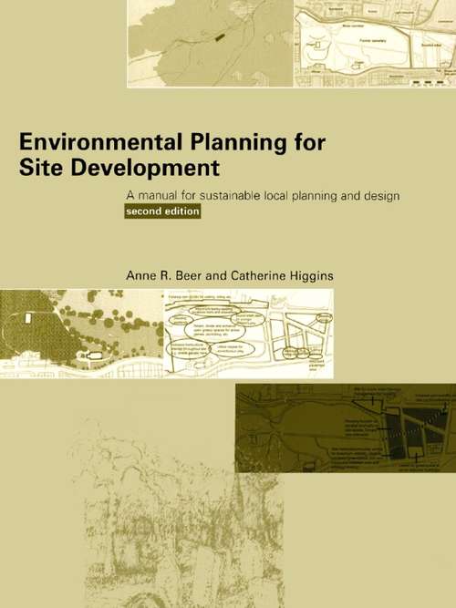Book cover of Environmental Planning for Site Development: A Manual for Sustainable Local Planning and Design (2)