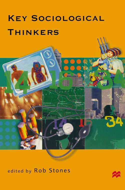 Book cover of Key Sociological Thinkers (1st ed. 1998)