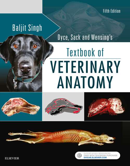 Book cover of Dyce, Sack and Wensing's Textbook of Veterinary Anatomy - E-Book (5)