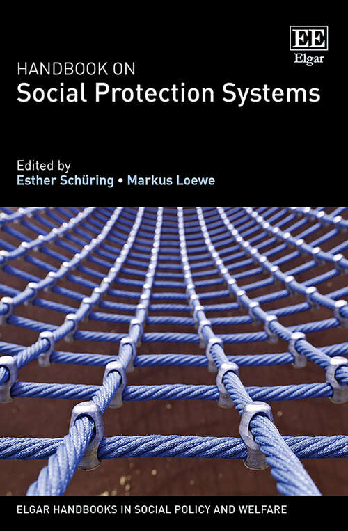 Book cover of Handbook on Social Protection Systems (Elgar Handbooks in Social Policy and Welfare)