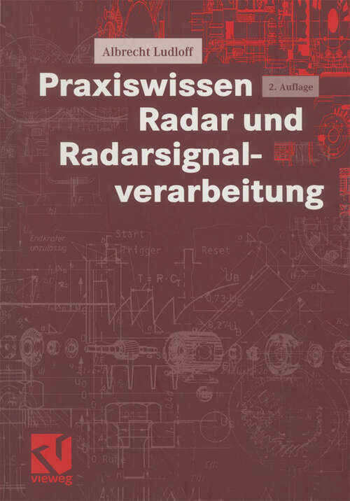 Book cover of Praxiswissen Radar und Radarsignalverarbeitung (2., verb. Aufl. 1998)