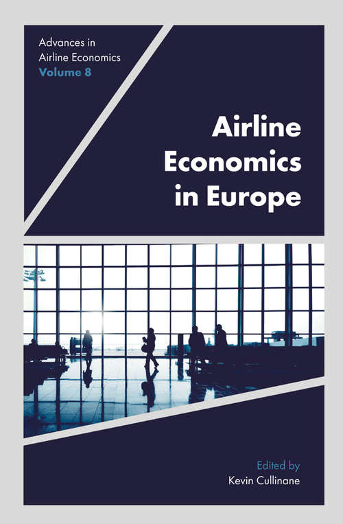 Book cover of Airline Economics in Europe (Advances in Airline Economics #8)