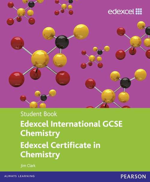 Book cover of Edexcel IGCSE Chemistry: Student Book (1st edition) (PDF)