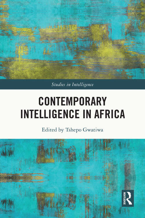 Book cover of Contemporary Intelligence in Africa (Studies in Intelligence)