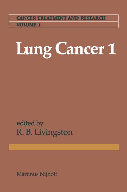 Book cover of Lung Cancer 1 (1981) (Cancer Treatment and Research #1)