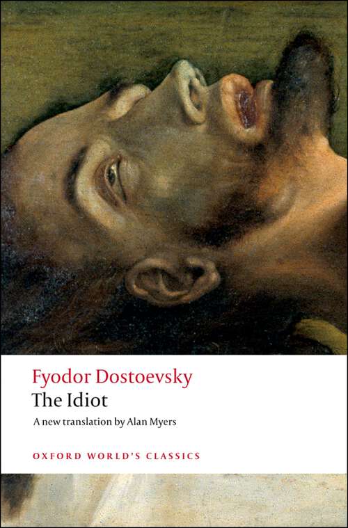 Book cover of The Idiot (Oxford World's Classics)