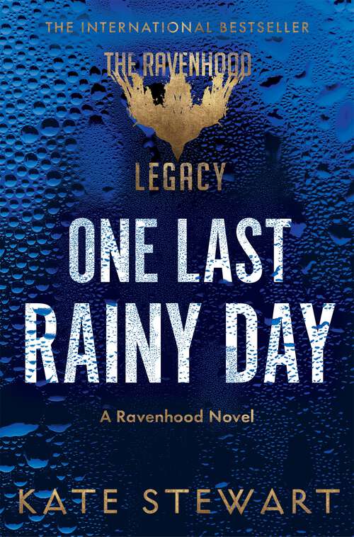 Book cover of One Last Rainy Day: A steamy new romance from the author of the TikTok sensation, the Ravenhood series (The Ravenhood #4)