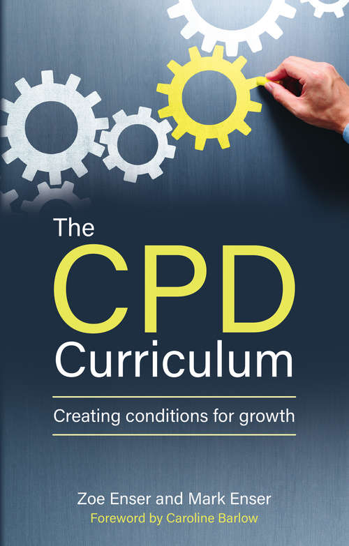 Book cover of The CPD Curriculum: Creating conditions for growth