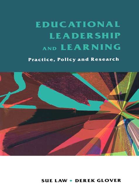 Book cover of Educational Leadership and Learning (UK Higher Education OUP  Humanities & Social Sciences Education OUP)