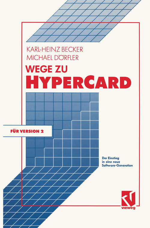 Book cover of Wege zu HyperCard: Der Einstieg in eine neue Software-Generation mit Version 2 (1991)