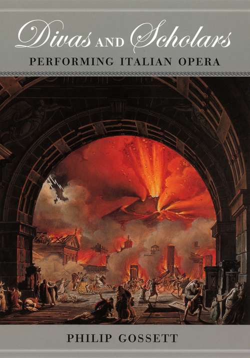 Book cover of Divas and Scholars: Performing Italian Opera