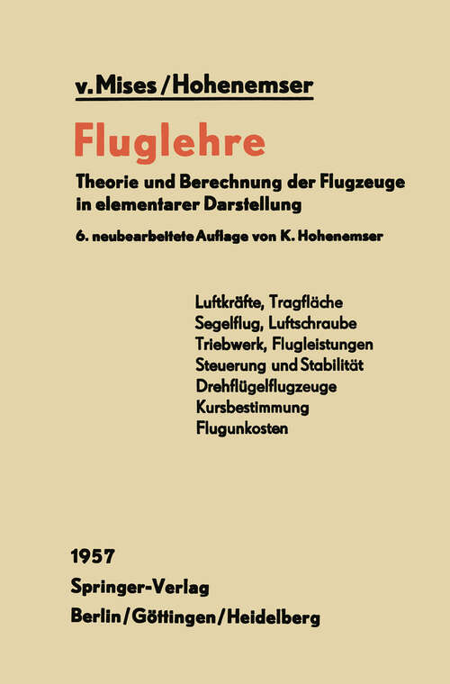 Book cover of Fluglehre: Theorie und Berechnung der Flugzeuge in elementarer Darstellung (6. Aufl. 1957)