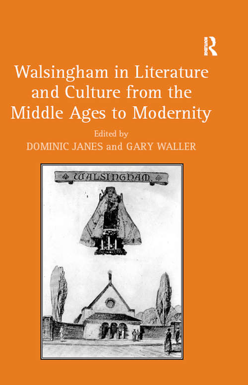 Book cover of Walsingham in Literature and Culture from the Middle Ages to Modernity