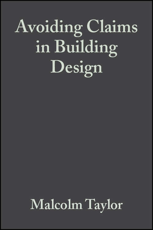Book cover of Avoiding Claims in Building Design: Risk Management in Practice