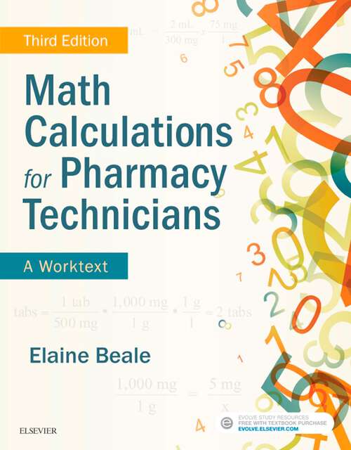 Book cover of Math Calculations for Pharmacy Technicians E-Book: Math Calculations for Pharmacy Technicians E-Book (3)