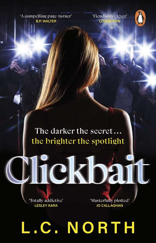 Book cover of Clickbait: A gripping and glamorous thriller perfect for fans of reality TV