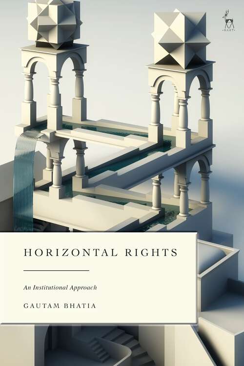 Book cover of Horizontal Rights: An Institutional Approach