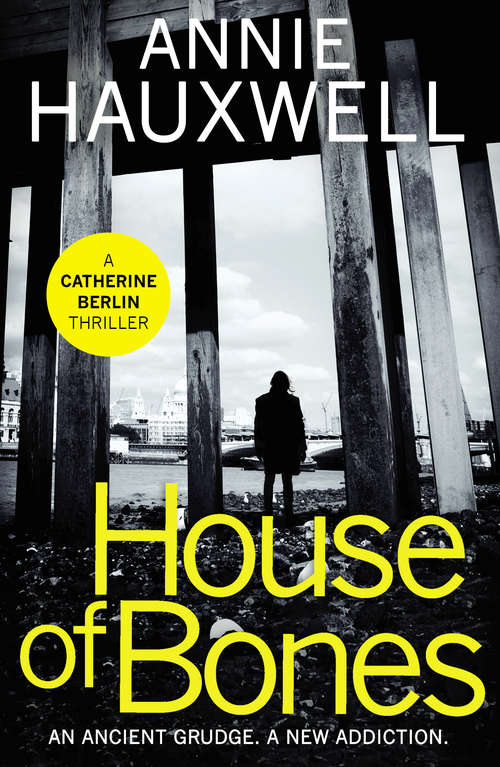 Book cover of House of Bones (Catherine Berlin #4)