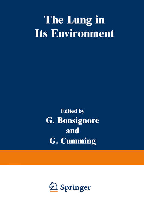 Book cover of The Lung in Its Environment (1982) (Ettore Majorana International Science Series #6)