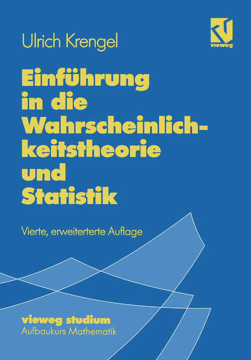 Book cover of Einführung in die Wahrscheinlichkeitstheorie und Statistik (4. Aufl. 1998) (vieweg studium; Aufbaukurs Mathematik)