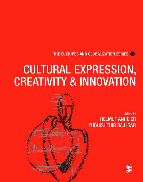 Book cover of Cultures and Globalization: Cultural Expression, Creativity and Innovation (PDF)