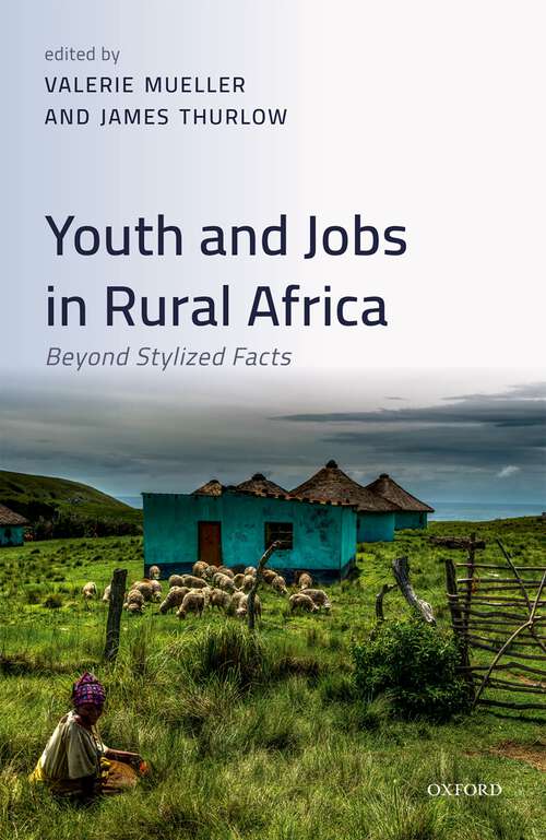 Book cover of Youth and Jobs in Rural Africa: Beyond Stylized Facts